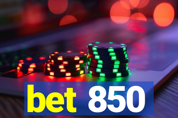 bet 850